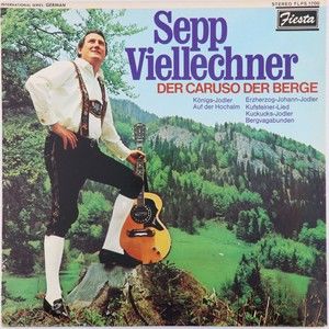 Sepp Viellechner – Der Caruso Der Berge Reissue Vinyl LP Record Fiesta FLPS 1700